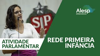 Encontro da Rede Primeira Infância São Paulo Atividade Parlamentar na Alesp [upl. by Aydiv155]