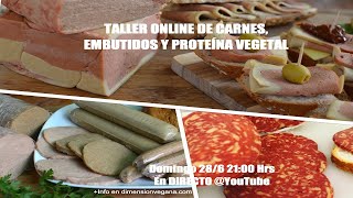 Taller de Carnes Embutidos y Proteínas Vegetales GRATIS [upl. by Tada]