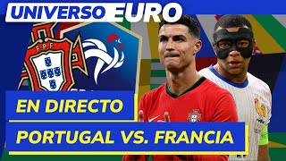 PORTUGAL  FRANCIA EN VIVO  EURO 2024 EN DIRECTO hoy CUARTOS EUROCOPA [upl. by Akemrehs]