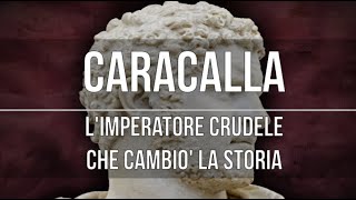 Caracalla limperatore crudele che cambiò Roma [upl. by Brucie]