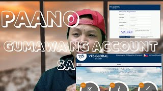 PAANO GUMAWA NG ACCOUNT SA VFS GLOBAL  HOW TO CREATE ACCOUNT ON VFS GLOBAL USING MOBILE PHONE [upl. by Ellekcir]