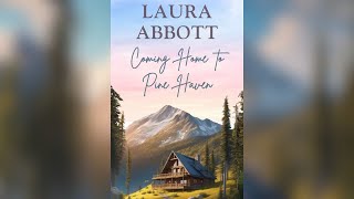 Coming Home to Pine Haven FULL romance audiobook a small town second chance romance low spice [upl. by Joappa]