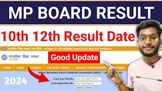 Good Update  Mp Board Result Date 2024  10th 12th Result Check [upl. by Keviv]