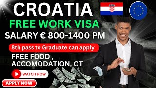 CROATIA FREE WORK PERMIT PROCESS 202324  How to Get CROATIA WORK VISA [upl. by Kiefer]