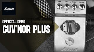 Marshall GV2 Guvnor Plus Pedal  Product Demo  Marshall [upl. by Minoru]