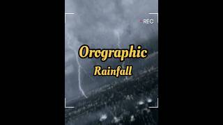 Some facts of Orographic Rainfall Physical Geography shorts trending upsc ias youtubeshorts [upl. by Delia]