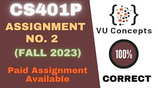 CS401p Assignment 2 Solution 2023  Fall 2023  2024 [upl. by Resiak]