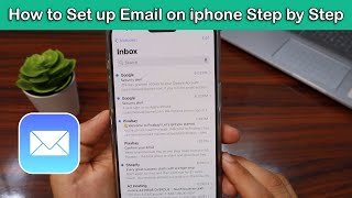 How to Set Up Email on iPhone Step by Step [upl. by Odlanor]