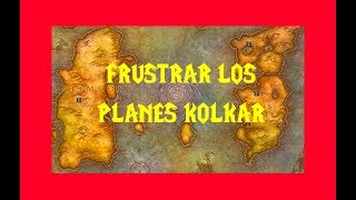 Misión  Frustrar los planes Kolkar  WoW Classic [upl. by Aelat]