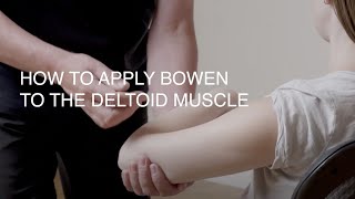 Bowen Therapy  Treating the Deltoid Muscles [upl. by Oileduab134]