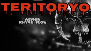 TERITORYO  Alvhin Rhyme Flow  HARDCORE  2024 [upl. by Eisse]