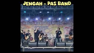 jengah  pas band [upl. by Lemar954]