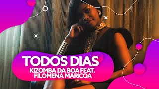 Kizomba Da Boa  Filomena Maricoa  Todos Dias Vídeo Oficial 2022 [upl. by Pelson]