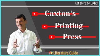 Caxtons Printing Press  William Caxtons Printing Press [upl. by Jewel]