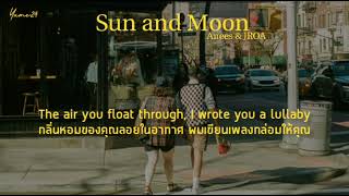 THAISUBแปลไทย Sun and MoonAnees ft JROA Remix [upl. by Karly891]