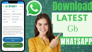 How To Download GB WhatsApp Latest Version 2024 Ultimate Guide [upl. by Anatniuq928]