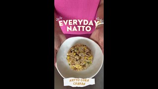 Everyday Natto Natto Corn Chahan Fried Rice [upl. by Clarkin590]