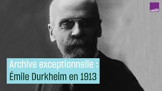 Écoutez Émile Durkheim parler en 1913 de la valeur des choses  CulturePrime [upl. by Mharba307]