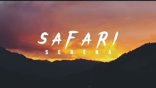 Safari  lyrics XTreemLyrics [upl. by Christmann724]