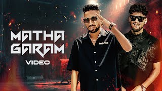 DG Immortals x raga – Matha Garam Music Video  Parimal Shais  Kalmi  Deepesh Goyal [upl. by Leahcar566]