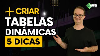 5 Dicas para Criar Tabela Dinâmica no Excel [upl. by Slack]