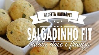 SALGADINHO FIT batata doce e frango com recheio de queijo  Mamãe Vida Saudável 117 [upl. by Diley]