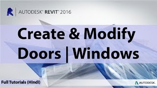 07  How To Create amp Modify Doors amp Windows In Autodesk Revit In  Hindi  Urdu [upl. by Arawaj]