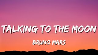 Bruno Mars  Talking To The Moon Lyrics  Official Lyric Video [upl. by Lanoil289]