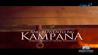 IWitness ‘Ang Kuwento ng Kampana’ dokumentaryo ni Sandra Aguinaldo full episode [upl. by Etka]