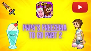 Papas Freezeria To Go Part 2 [upl. by Soelch]