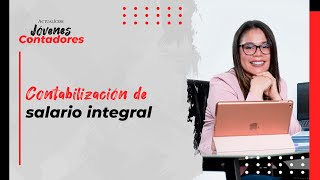 Contabilización de salario integral [upl. by Tegan699]