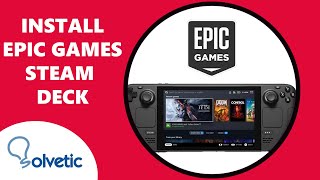 How to install Epic Games on Steam Deck ⚙️ [upl. by Celestia]