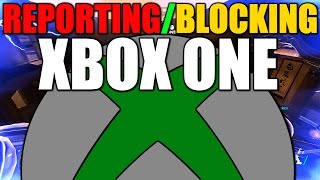 The Xbox One ReportingReputation amp Blocking System Is BROKEN XboxSupport [upl. by Acirretal]