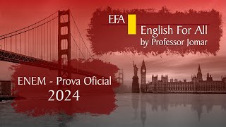 ENEM  2024  Prova OFICIAL  English Exam  Text and Tests [upl. by Tterrag253]