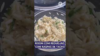 RISONI COM REQUEIJÃO RASPAS DE TACHO  878 [upl. by Wolf]