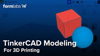 TUTORIAL TinkerCAD Modeling for 3D Printing [upl. by Ettevy]