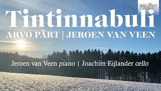 Tintinnabuli Arvo Pärt amp Jeroen van Veen [upl. by Renelle]