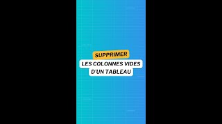 Ne supprime pas à la main toutes tes colonnes vides ❌ [upl. by Nnovahs]