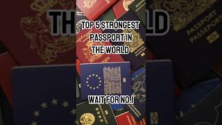 Top 5 strongest passports in the world discover explore [upl. by Lindblad970]