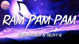 🎵 Natti Natasha x Becky G  Ram Pam Pam  Dalex Lenny Tavárez Cris MJ ROA Mix [upl. by Caplan]