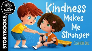 Kindness Makes Me Stronger  How we can show kindness in our everyday life [upl. by Etty]