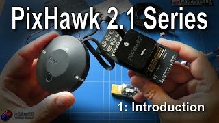 19 Introduction to PixHawk 21 Introduction [upl. by Tarkany187]