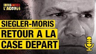 Siegler  Moris Retour à la Case Départ  Faites entrer laccusé PODCAST [upl. by Ajim950]