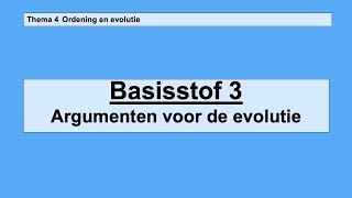 Basisstof 3 Argumenten voor de evolutie [upl. by Flint723]