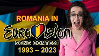 Romania 🇷🇴 in Eurovision Song Contest 19932023 [upl. by Haelat]