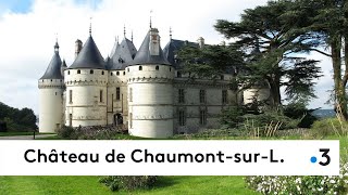 Découvrez le château de ChaumontsurLoire [upl. by Megen633]