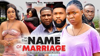 IN THE NAME OF MARRIAGE 1  EKENE UMENWA  MIKE UCHEGBU ALEX CROSS 2023 Latest Nigerian Movie [upl. by Akcirderf]