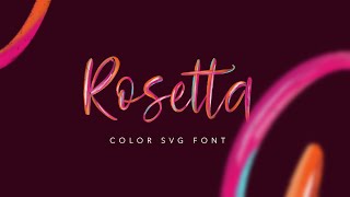 Rosetta  SVG Color Font by StereoType [upl. by Adnuhsed]