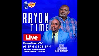 🔴LIVE RAYON TIME  IKIGANIRO NA MUNYAKAZI SADATE NA PAUL MUVUNYI BAYOBOYE RAYON SPORTS [upl. by Phylis]