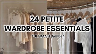 24 PETITE Wardrobe Essentials For EVERY SEASON 2024 Ultimate Petite Clothing Guide [upl. by Einej]